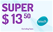 Touch Super 13.50$ (30 Days)